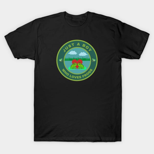 Just a boy who loves Frogs T-Shirt by InspiredCreative